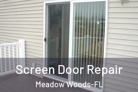 Screen Door Repair Meadow Woods-FL